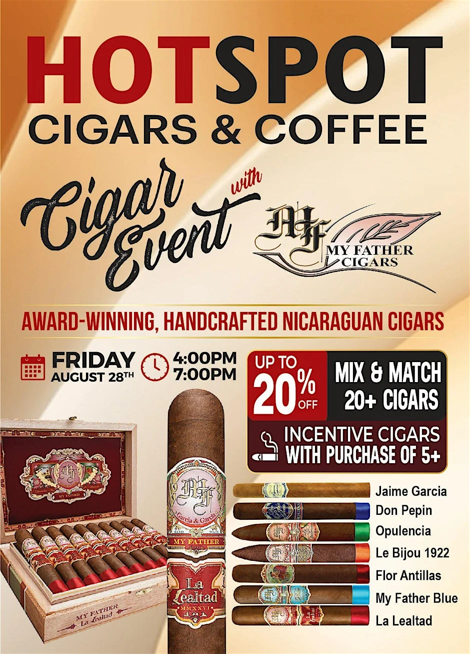 Cigar Tasting with My Father Cigars at HOT SPOT Cigars and Coffee
