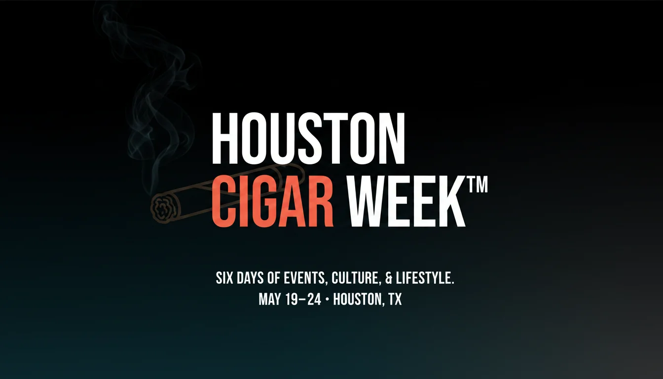 Houston Cigar Week 2026 at Various venues (registration hub: Aloft Galleria)