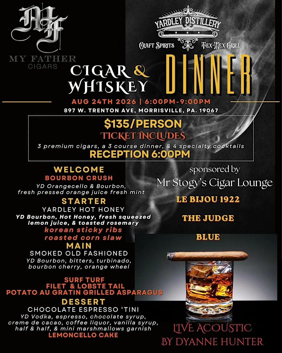 My Fathers Cigar Whiskey Dinner at Yardley Distillery